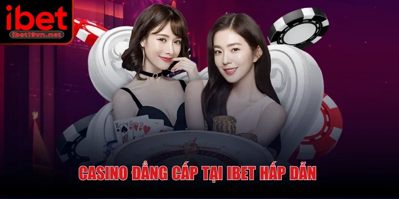 ibet-casino-dang-cap